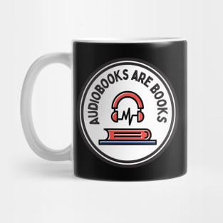 Audiobook Pride Audiobooks Are Books Mug